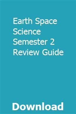 Earth space science semester 2 review guide. - Leblond machine tool company operator manuals.