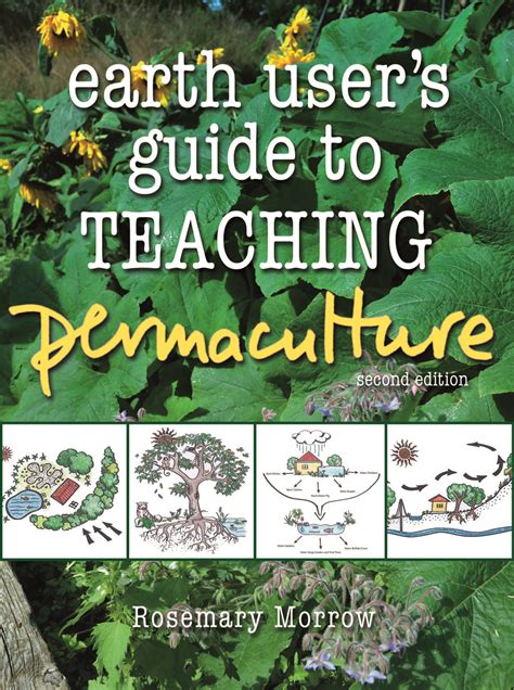 Earth users guide to teaching permaculture teachers notes. - Stances à ma petite amie soledad johanet de paris et à ma fille jeanne..