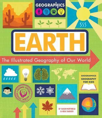 Full Download Earth The Illustrated Geography Of Our World By Susan Martineau