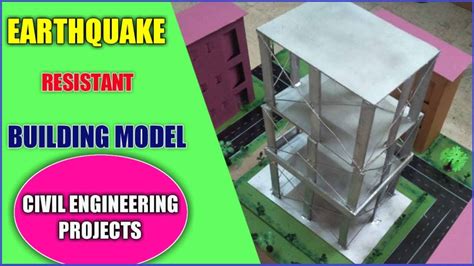 Earthquake Resistant Building Model Civil Engineering Projects YouTube