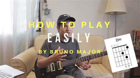 Easily - Chords Easy - Bruno Major (Version 1) Guitar Chords, Tabs