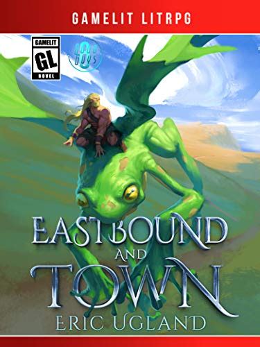 Download Eastbound And Town A Litrpggamelit Adventure The Good Guys 8 By Eric Ugland