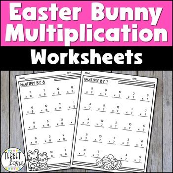 Easter Bunny Multiplication Worksheets Distance Learning