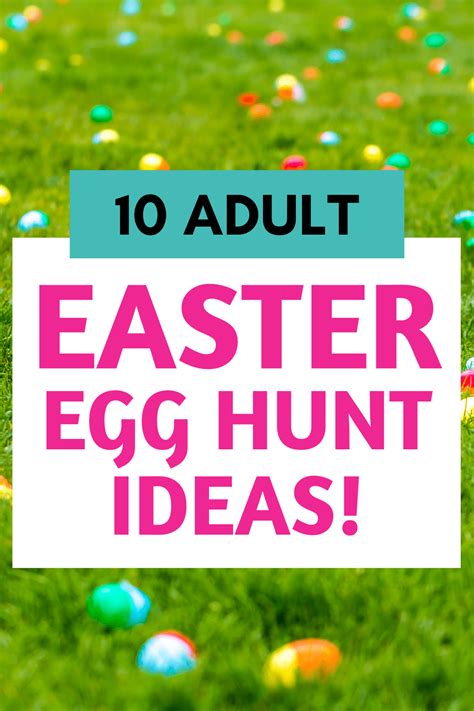 Easter Egg Hunt Ideas For Adults