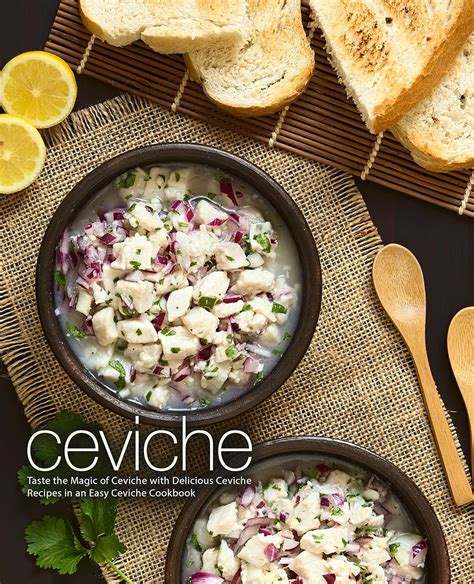 Easy Ceviche Cookbook