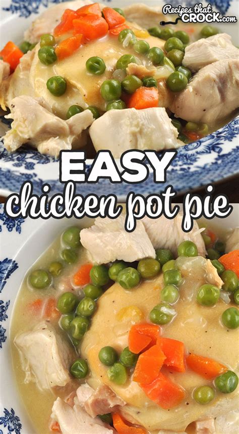 Easy Chicken Pot Pie (Stove Top Recipe) - Recipes That Crock!