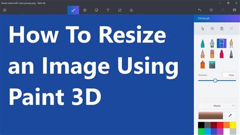 Easy Guide: How to Resize an Image Using Paint 3D in Windows 10