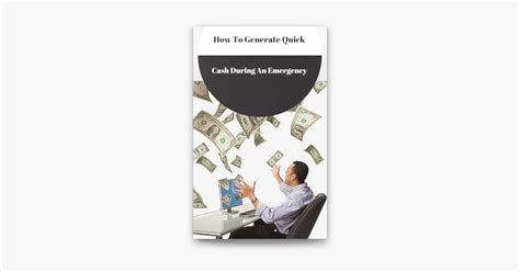 Easy Money How To Generate Quick Cash During An Emergency