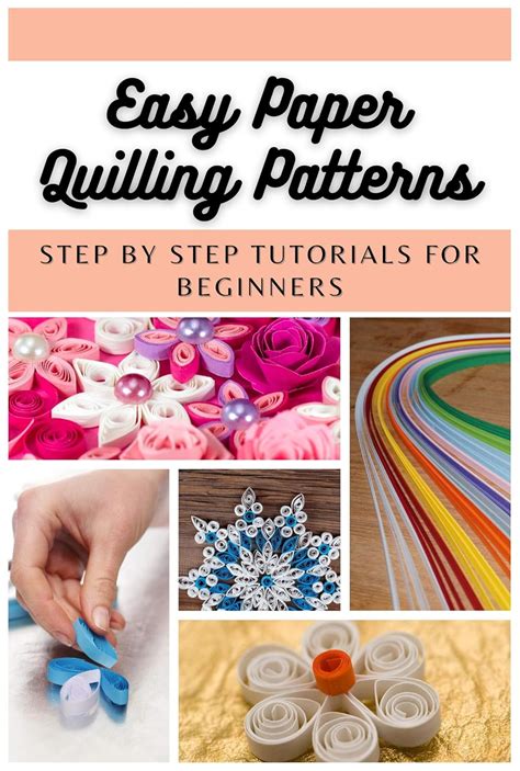 Easy Paper Quilling Patterns: Step by Step Tutorials for Beginners