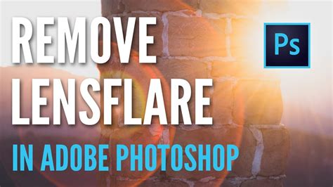 Easy Trick to Remove Flare From Your Photos in Photoshop