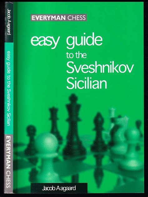 Easy guide to the sveshnikov sicilian. - Investigación y estadística aplicadas a la educación.