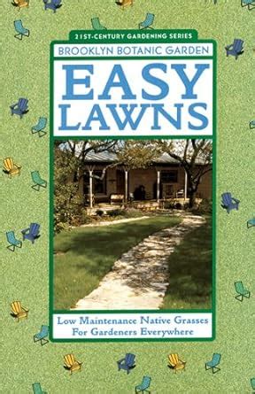 Easy lawns brooklyn botanic garden all region guide. - Manual for remote control for a volvo s80 2000.
