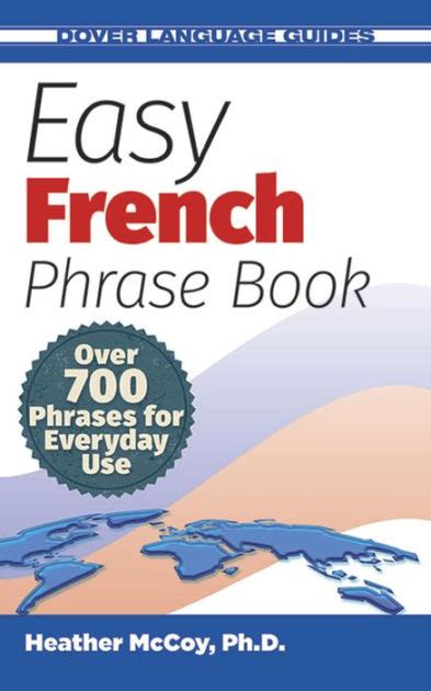 Full Download Easy French Phrase Book New Edition Over 700 Phrases For Everyday Use By Heather Mccoy