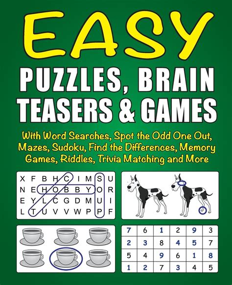 Download Easy Puzzles Brain Teasers  Games With Word Searches Spot The Odd One Out Mazes Sudoku Find The Differences Memory Games Riddles Trivia Matching And More By Editor Of Puzzles  Games
