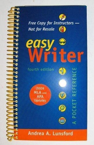 Spiral-bound. $15.26 9 Used from $15.26 4 New from $42.53 1 Collectible from $16.25. When your students need reliable, easy-to-find writing advice for college and beyond, EasyWriter with Exercises gives them what they need in a format that's easy to afford. Andrea Lunsford meets students where there are with friendly advice, research-based tips .... 