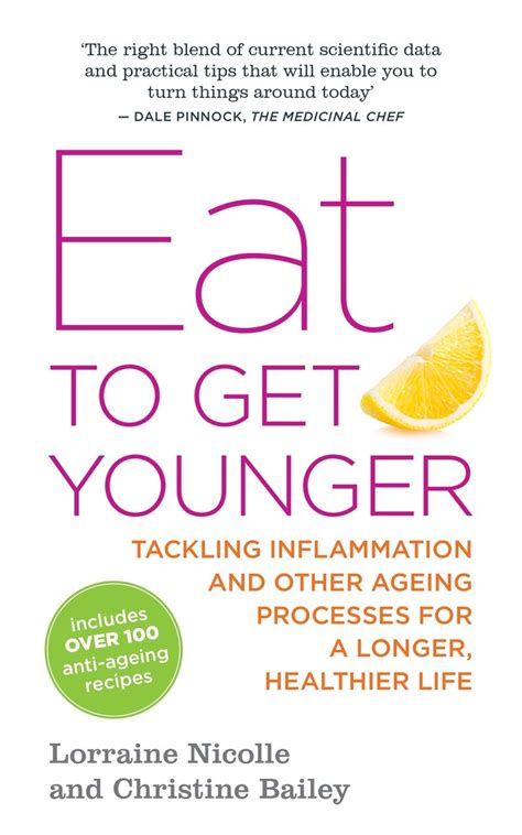 Eat to get younger tackling inflammation and other ageing processes for a longer healthier life. - Basic disaster life support 30 bdls guide.