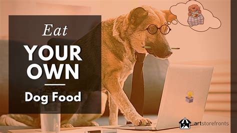 Eat your own dogfood. Things To Know About Eat your own dogfood. 