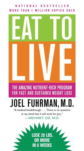 Read Eat To Live The Amazing Nutrientrich Program For Fast And Sustained Weight Loss By Joel Fuhrman