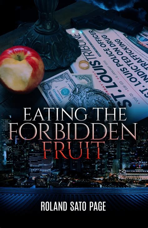 Read Online Eating The Forbidden Fruit By Roland Sato Page