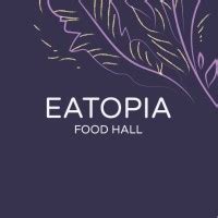 Eatopia - Food Hall - Начало