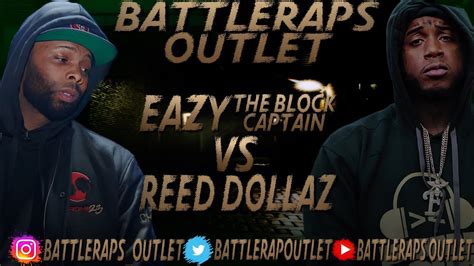 Eazy the block captain vs reed dollaz. For Eazy The Block Captain vs. Reed Dollaz from Gutta City's #TheTrenches, I gave that to Eazy 2-1 in the 2nd and 3rd. Reed's 1st was quite good, and he had really solid punchlines, but I think Eazy's punches, wordplay and angles were a little more effective. Great main event. 