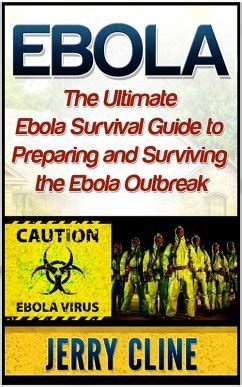 Ebola ebola survival guide your guide to understanding and preparing. - Tool and manufacturing engineers handbook desk edition.