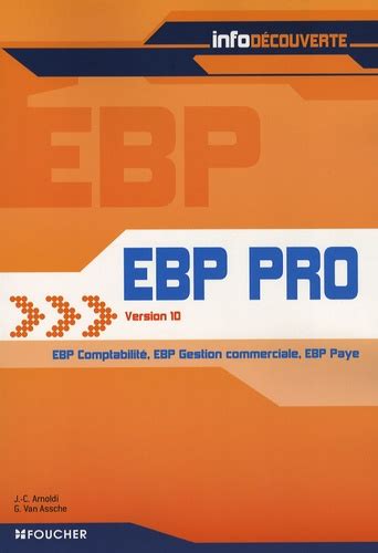 Ebp pro version 10 ebp comptabilita ebp gestion commerciale ebp paye guide pa dagogique. - Intellectual property protection manual singapore and malaysia.
