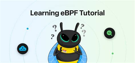 Ebpf tutorial. com/tutorials/ebpf-maps-tutorial-3efd4617 Aug 22, 2025 · In this first ...