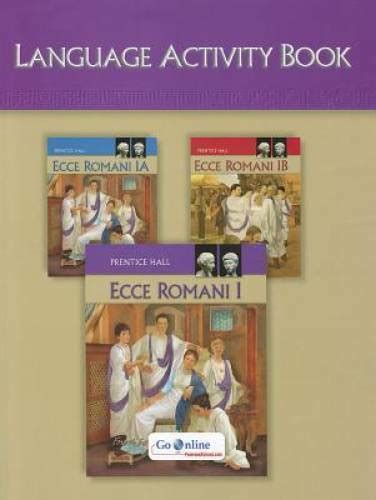 Read Online Ecce Romani 2009 Language Activity Book Level 11A1B By Joseph Murphy
