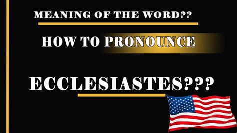 Ecclesiastes pronunciation. Things To Know About Ecclesiastes pronunciation. 