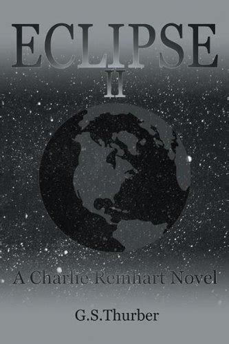 Eclipse Ii A Charlie Reinhart Novel