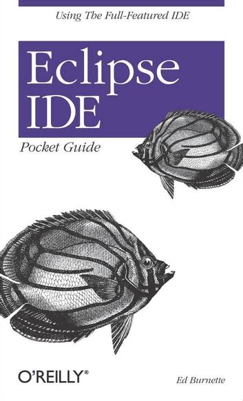 Read Eclipse Ide Pocket Guide By Ed Burnette