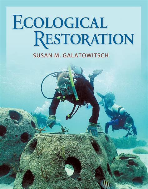 Ecological Restoration by Galatowitsch Susan - AbeBooks