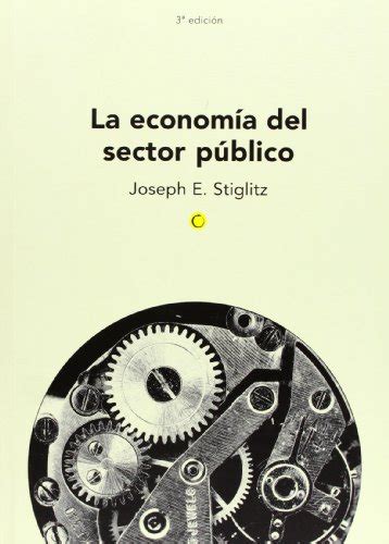 Economía del sector público stiglitz 3rd. - Zeitschrift für ägyptische sprache und alterthumskunde.