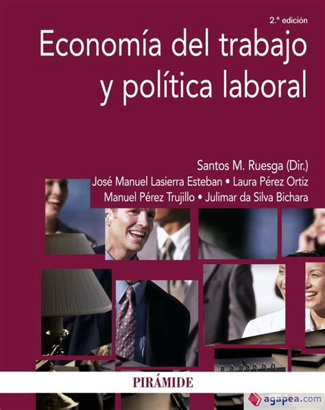 Economia del trabajo y politica laboral (economia y empresa). - Handbook of economic forecasting volume 2b.