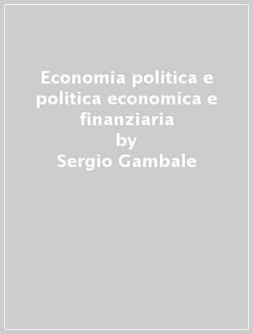 Economia politica e politica economica e finanziaria. - 2013 manuale utente del sistema di navigazione infiniti infiniti usa.