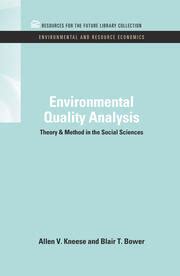 Economic Approaches To Natural Resource And Environmental Quality Analysis