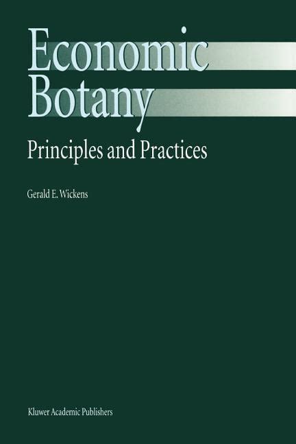 Economic Botany Principles And Practices