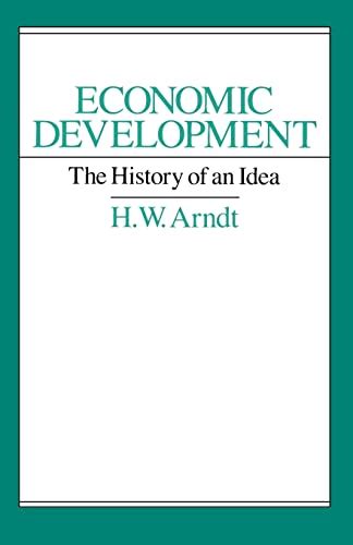 Economic Development The History of an Idea