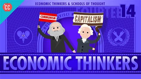 Economic Schools of Thought: Crash Course …