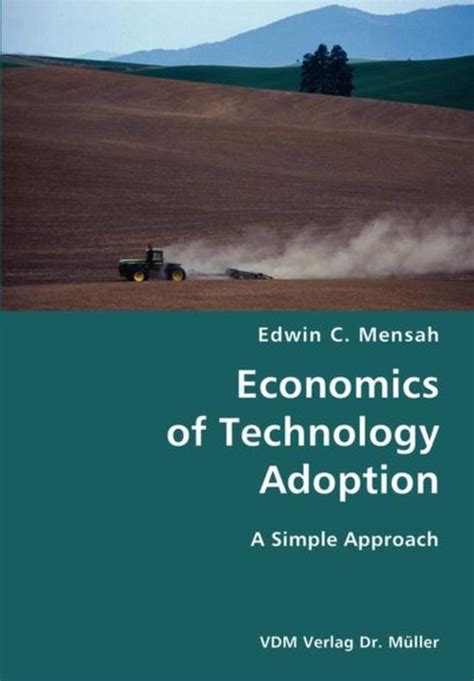 Economics Of Technology Adoption A Simple Approach