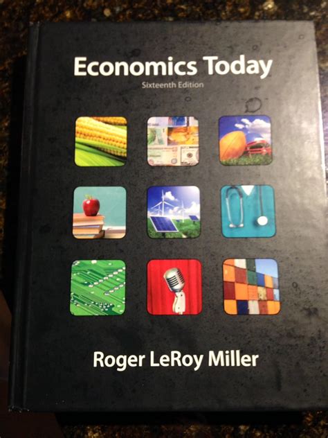 Economics Today (Pearson Series in Economics) by Roger LeRoy ...