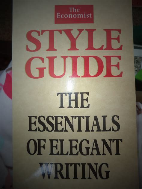 Economist style guide the essentials of elegant writing. - Gerettet und zugleich von scham verschlungen.