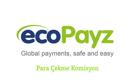 Ecopayz para çekme işlem ücreti