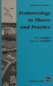 Ecotoxicology In Theory And Practice