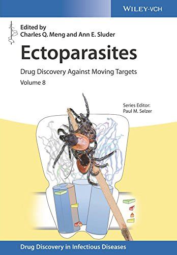Read Ectoparasites Drug Discovery Against Moving Targets By Charles Q Meng