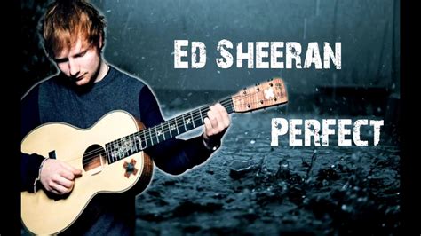 Ed sheeran lyrics perfect. Things To Know About Ed sheeran lyrics perfect. 