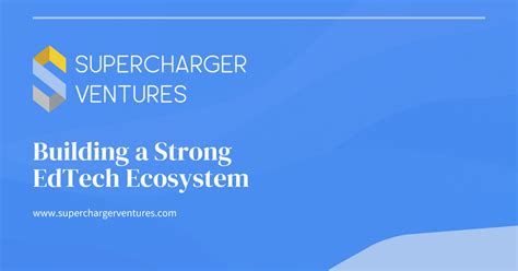 EdTech Accelerator SuperCharger Ventures