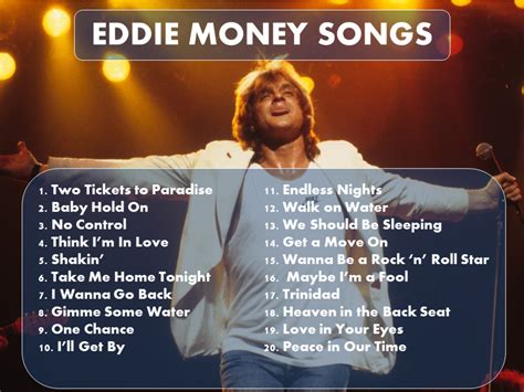 Eddie money songs. A rite of passage for musicians is having a song on the top 40 hits radio chart. The data analytics company Nielsen tracks what people are listening to every week in 19 different c... 