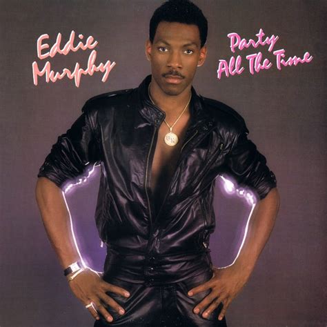 Eddie murphy party all the time. Things To Know About Eddie murphy party all the time. 